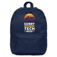 Sorry I CanT ItS Tech Week 16 in Basic Backpack
