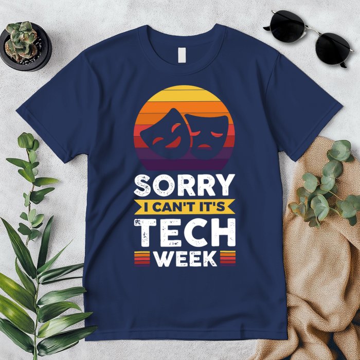 Sorry I CanT ItS Tech Week Premium T-Shirt