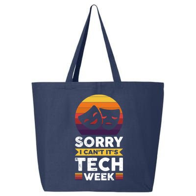 Sorry I CanT ItS Tech Week 25L Jumbo Tote