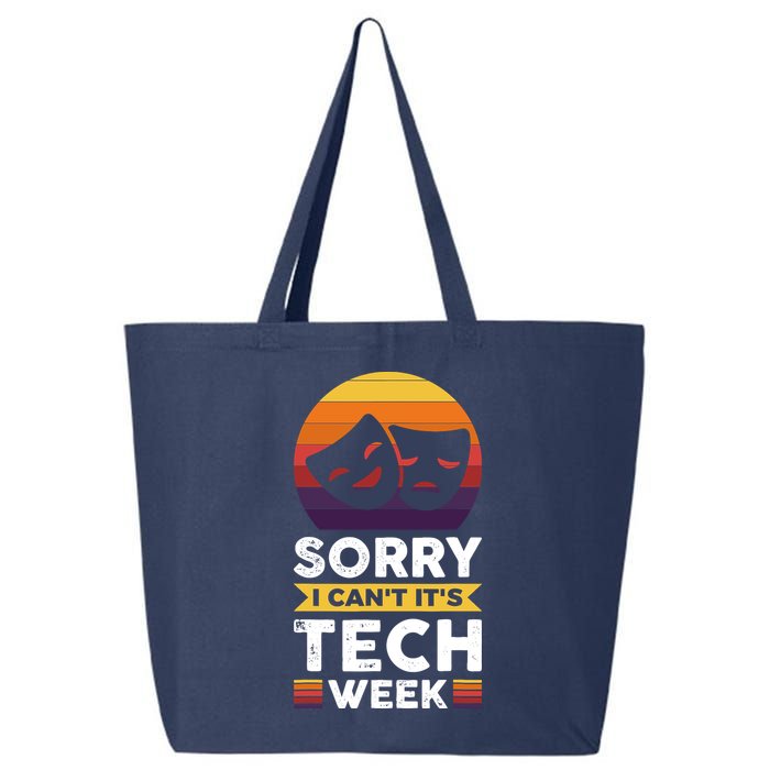 Sorry I CanT ItS Tech Week 25L Jumbo Tote