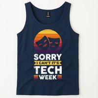 Sorry I CanT ItS Tech Week Tank Top