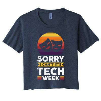 Sorry I CanT ItS Tech Week Crop Top