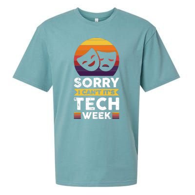 Sorry I CanT ItS Tech Week Sueded Cloud Jersey T-Shirt