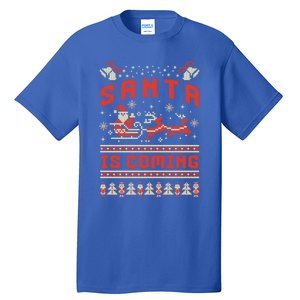 Santa Is Coming Matching Christmas Pajamas Ugly Christmas Gift Tall T-Shirt