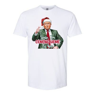 Santa IM Coming Home To You Funny Trump Santa Christmas Cute Gift Softstyle CVC T-Shirt