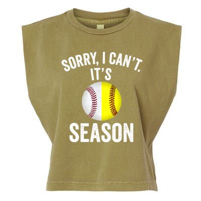 Sorry I Cant Its Season Baseball Life Softball Life Garment-Dyed Women's Muscle Tee