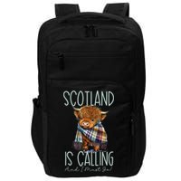 Scotland Is Calling And I Must Go! Highland Cow Gift Impact Tech Backpack
