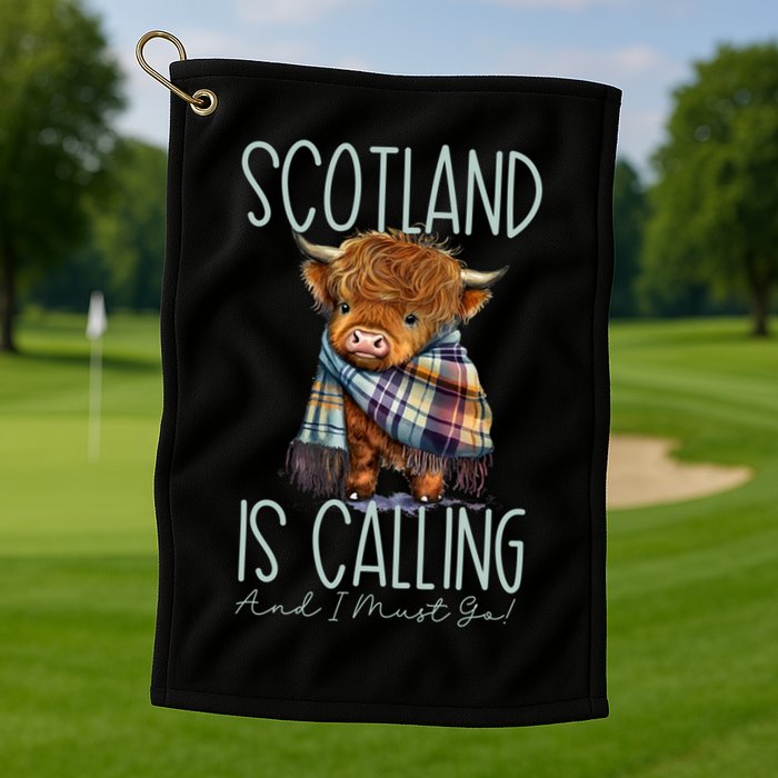 Scotland Is Calling And I Must Go! Highland Cow Gift Golf Towel