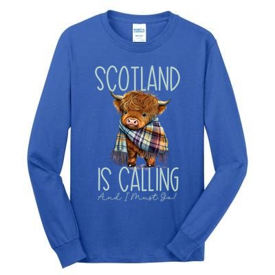 Scotland Is Calling And I Must Go! Highland Cow Gift Tall Long Sleeve T-Shirt