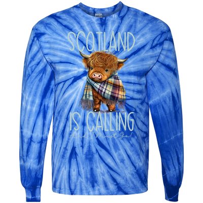 Scotland Is Calling And I Must Go! Highland Cow Gift Tie-Dye Long Sleeve Shirt
