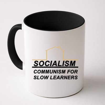 Socialism Is Communism For Slow Learners Mug