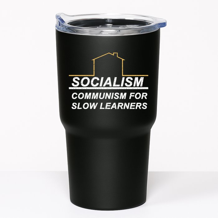 Socialism Is Communism For Slow Learners Tumbler