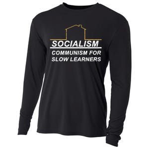 Socialism Is Communism For Slow Learners Cooling Performance Long Sleeve Crew