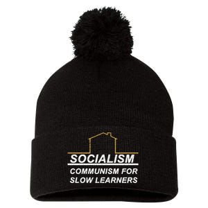 Socialism Is Communism For Slow Learners Pom Pom 12in Knit Beanie