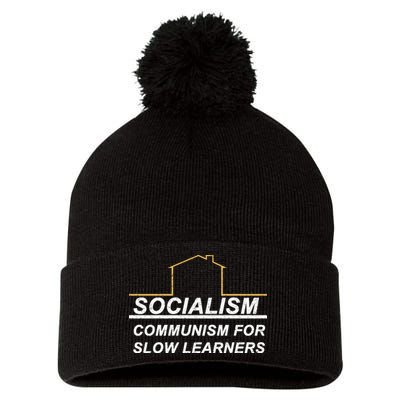 Socialism Is Communism For Slow Learners Pom Pom 12in Knit Beanie
