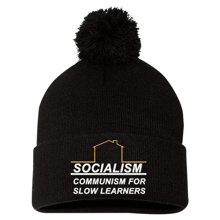 Socialism Is Communism For Slow Learners Pom Pom 12in Knit Beanie