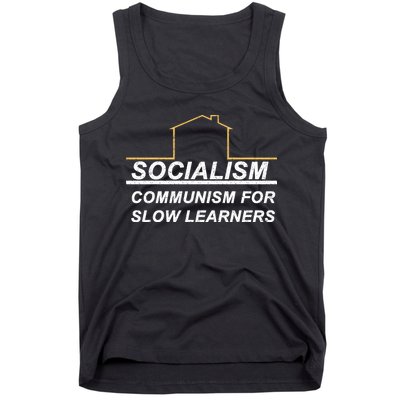 Socialism Is Communism For Slow Learners Tank Top