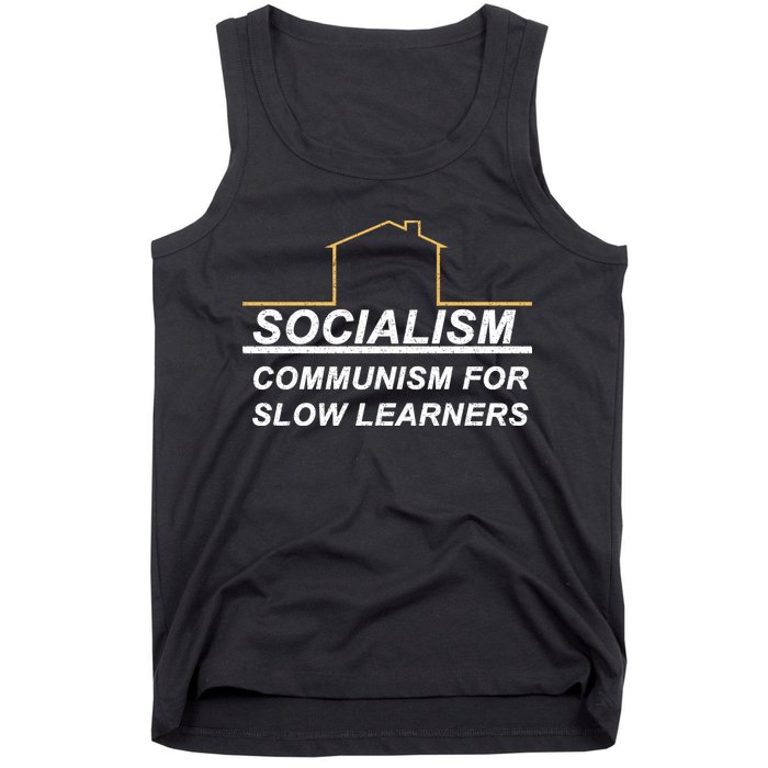 Socialism Is Communism For Slow Learners Tank Top