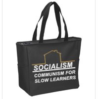 Socialism Is Communism For Slow Learners Zip Tote Bag