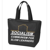 Socialism Is Communism For Slow Learners Zip Tote Bag
