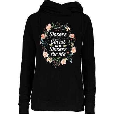 sisters in christ for life cute faithful Womens Funnel Neck Pullover Hood