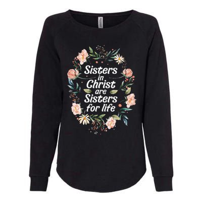 sisters in christ for life cute faithful Womens California Wash Sweatshirt