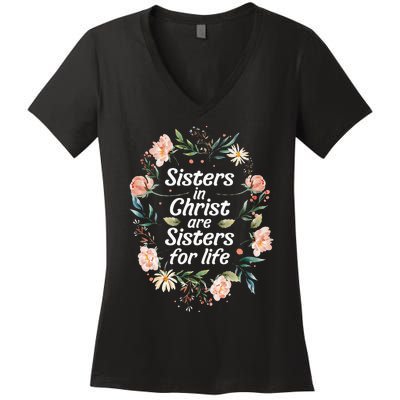 sisters in christ for life cute faithful Women's V-Neck T-Shirt