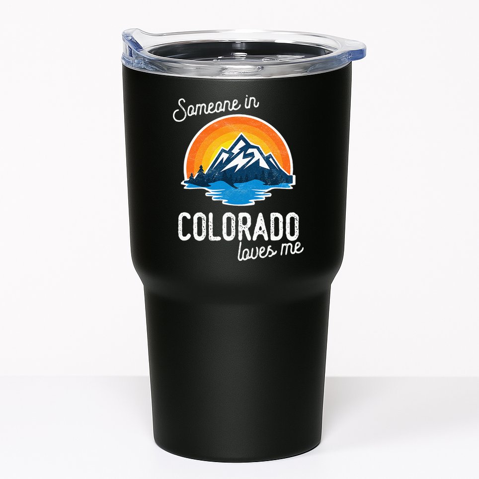 Someone In Colorado Loves Me Tumbler