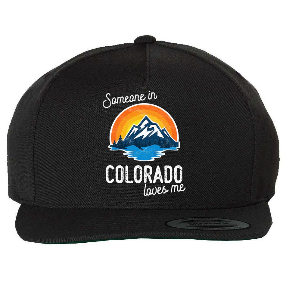 Someone In Colorado Loves Me Wool Snapback Cap