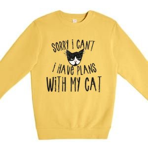 Sorry I Cant I Have Plans With My Cat Gift Premium Crewneck Sweatshirt