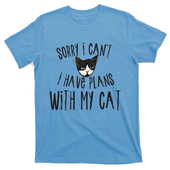 Sorry I Cant I Have Plans With My Cat Gift T-Shirt