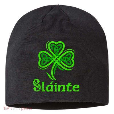 Slainte Irish Cheers Good Health St Patricks Day Slainte Sustainable Beanie