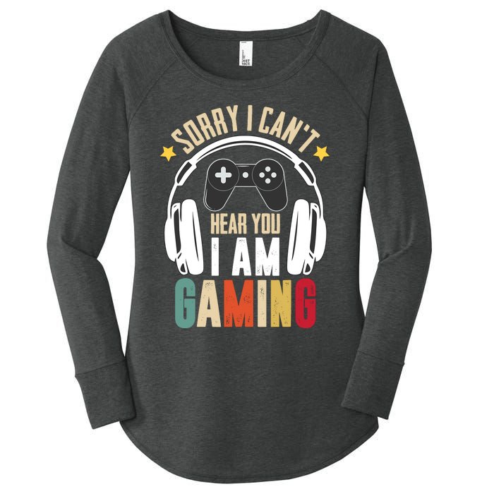 Sorry I CanT Hear You IM Gaming Funny Vintage Gaming Women's Perfect Tri Tunic Long Sleeve Shirt