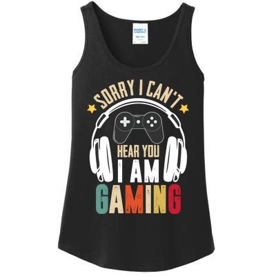 Sorry I CanT Hear You IM Gaming Funny Vintage Gaming Ladies Essential Tank