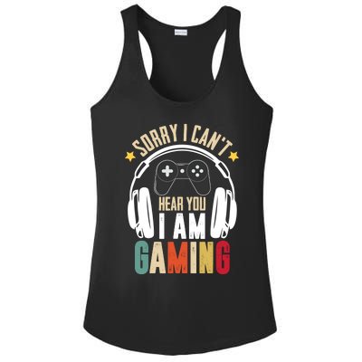 Sorry I CanT Hear You IM Gaming Funny Vintage Gaming Ladies PosiCharge Competitor Racerback Tank