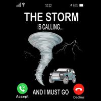 Storm Is Calling Funny Meteorologist Chasing Storm Chaser Poster