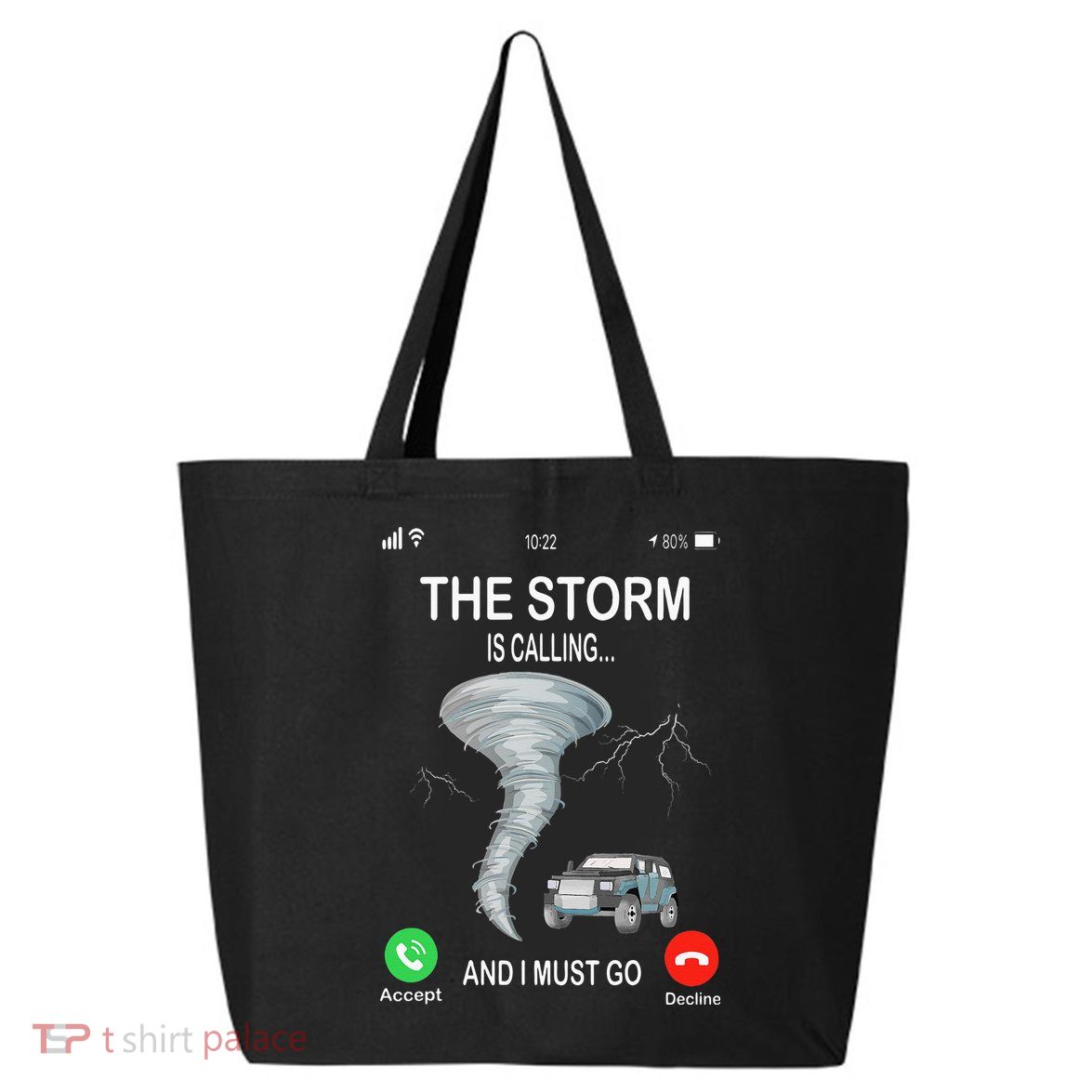 Storm Is Calling Funny Meteorologist Chasing Storm Chaser 25L Jumbo Tote