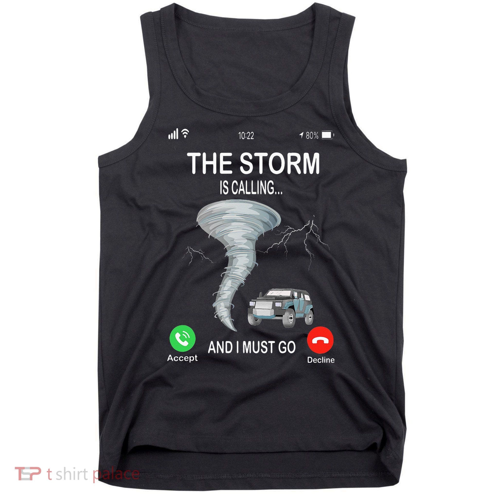Storm Is Calling Funny Meteorologist Chasing Storm Chaser Tank Top