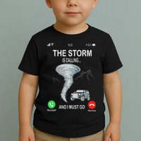 Storm Is Calling Funny Meteorologist Chasing Storm Chaser Toddler T-Shirt