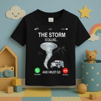 Storm Is Calling Funny Meteorologist Chasing Storm Chaser Toddler T-Shirt