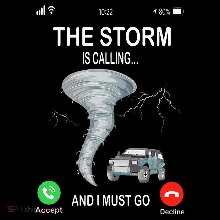 Storm Is Calling Funny Meteorologist Chasing Storm Chaser Toddler T-Shirt