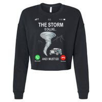 Storm Is Calling Funny Meteorologist Chasing Storm Chaser Cropped Pullover Crew