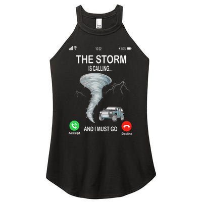 Storm Is Calling Funny Meteorologist Chasing Storm Chaser Women's Perfect Tri Rocker Tank