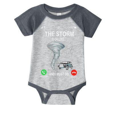 Storm Is Calling Funny Meteorologist Chasing Storm Chaser Infant Baby Jersey Bodysuit
