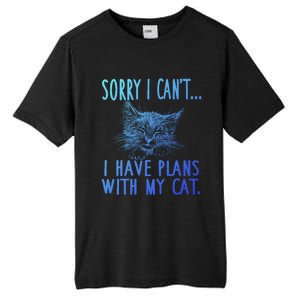 Sorry I CanT I Have Plans With My Cat Cute Cat Gift Tall Fusion ChromaSoft Performance T-Shirt