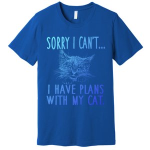 Sorry I CanT I Have Plans With My Cat Cute Cat Gift Premium T-Shirt