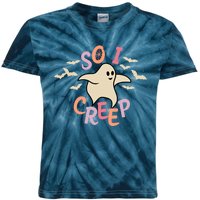 So I Creep Retro Halloween Spooky Vibes Trick Or Treat Ghost Kids Tie-Dye T-Shirt