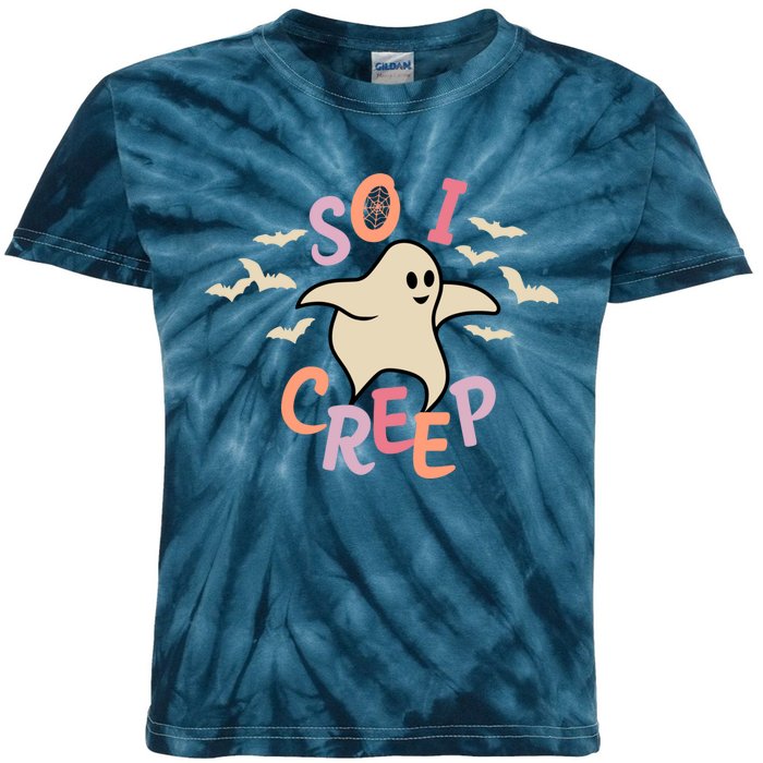 So I Creep Retro Halloween Spooky Vibes Trick Or Treat Ghost Kids Tie-Dye T-Shirt