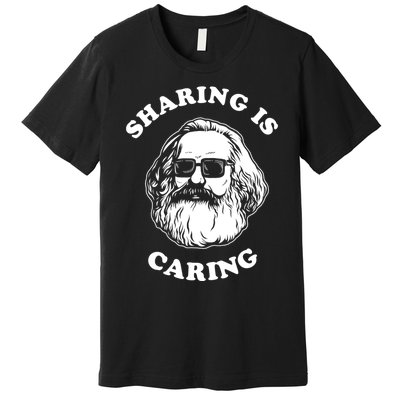 Sharing Is Caring Premium T-Shirt