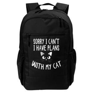 Sorry I CanT I Have Plans With My Cat Lovers Funny Cat Daily Commute Backpack